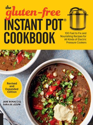 cover image of The Gluten-Free Instant Pot Cookbook Revised and Expanded Edition